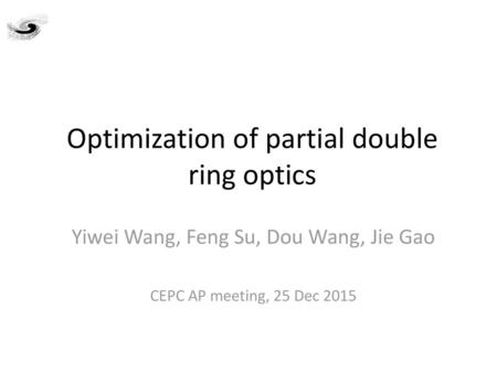 Optimization of partial double ring optics