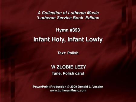 Infant Holy, Infant Lowly