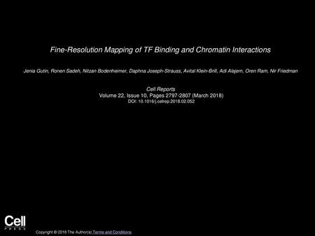 Fine-Resolution Mapping of TF Binding and Chromatin Interactions