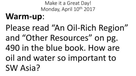 Make it a Great Day! Monday, April 10th 2017