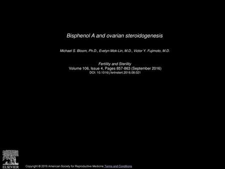 Bisphenol A and ovarian steroidogenesis