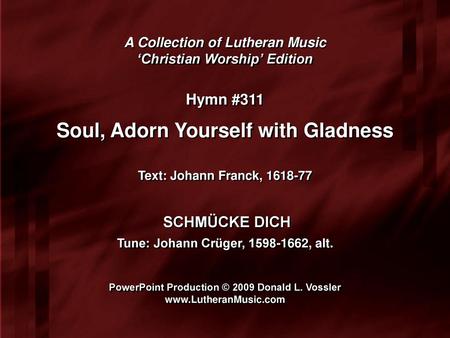 Soul, Adorn Yourself with Gladness