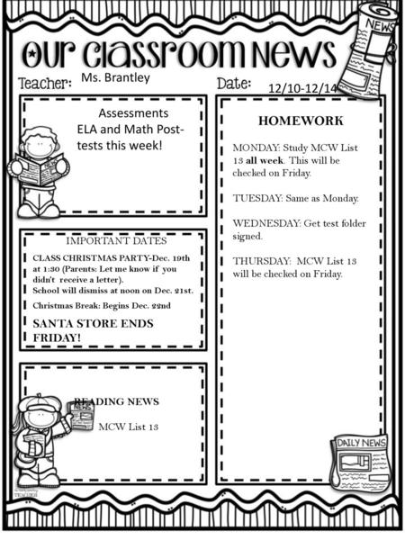 ELA and Math Post-tests this week! HOMEWORK