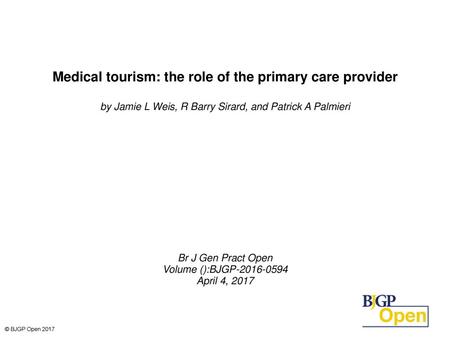 Medical tourism: the role of the primary care provider