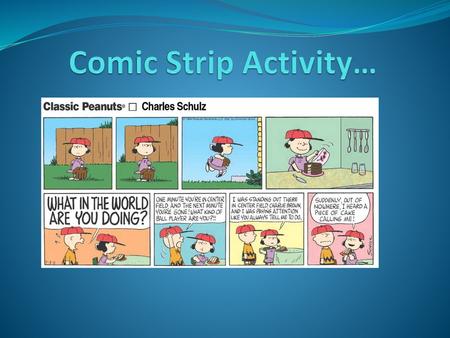 Comic Strip Activity….