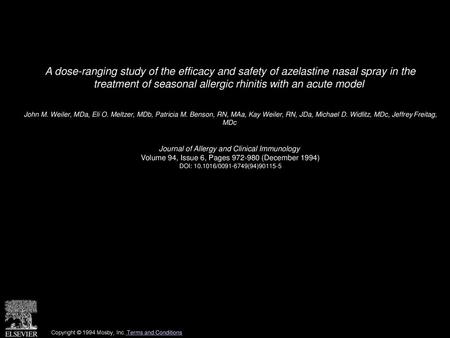 A dose-ranging study of the efficacy and safety of azelastine nasal spray in the treatment of seasonal allergic rhinitis with an acute model  John M.