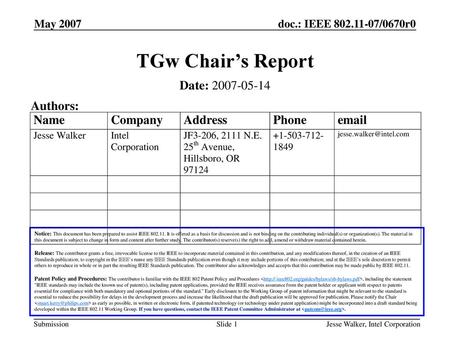 TGw Chair’s Report Date: Authors: May 2007 Month Year