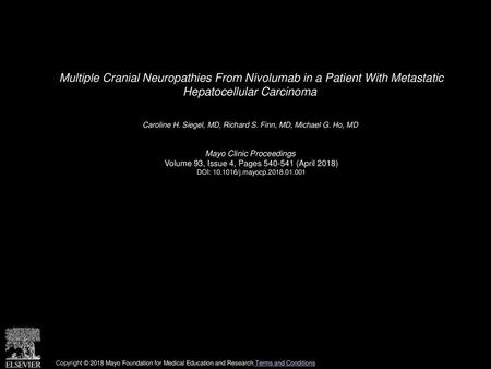 Caroline H. Siegel, MD, Richard S. Finn, MD, Michael G. Ho, MD 