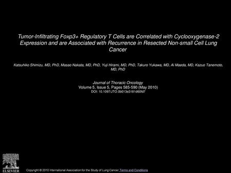 Tumor-Infiltrating Foxp3+ Regulatory T Cells are Correlated with Cyclooxygenase-2 Expression and are Associated with Recurrence in Resected Non-small.