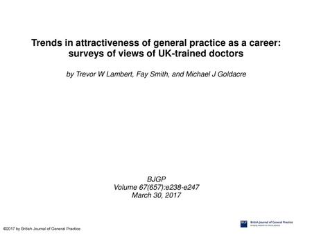 by Trevor W Lambert, Fay Smith, and Michael J Goldacre