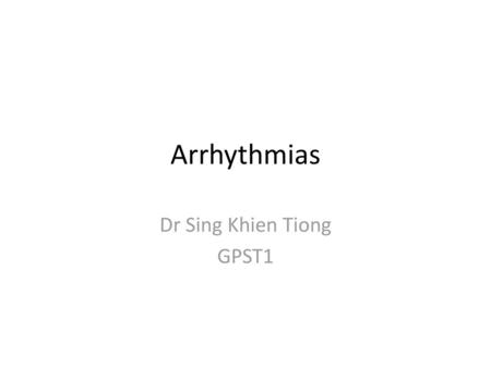 Dr Sing Khien Tiong GPST1