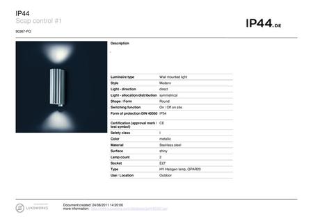 IP44 Scap control # PO Description - Luminaire type