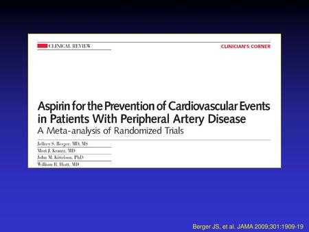 Berger JS, et al. JAMA 2009;301:1909-19.