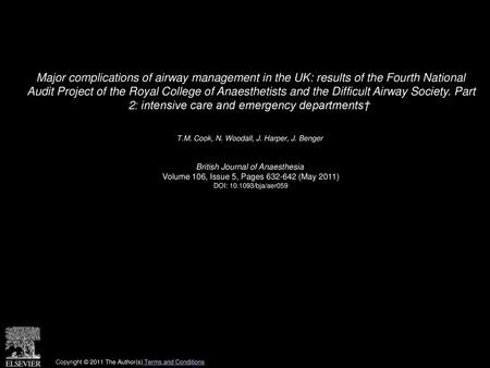 Major complications of airway management in the UK: results of the Fourth National Audit Project of the Royal College of Anaesthetists and the Difficult.