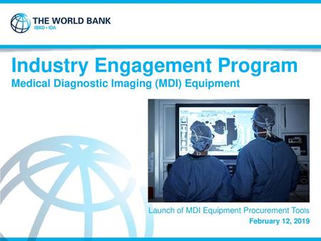 Industry Engagement Program Medical Diagnostic Imaging (MDI) Equipment