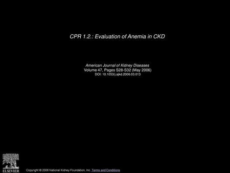 CPR 1.2.: Evaluation of Anemia in CKD