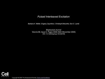 Pulsed Interleaved Excitation