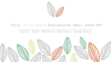 Color Leaves Child Hand-painted small fresh PPT