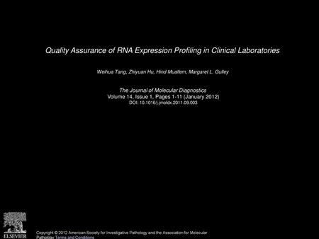 Quality Assurance of RNA Expression Profiling in Clinical Laboratories