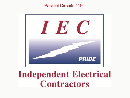 Parallel Circuits 119.