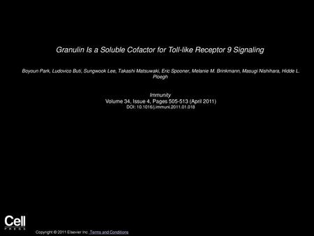 Granulin Is a Soluble Cofactor for Toll-like Receptor 9 Signaling