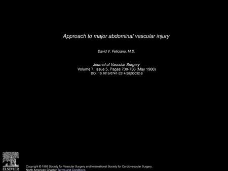 Approach to major abdominal vascular injury