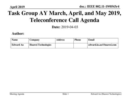 Task Group AY March, April, and May 2019, Teleconference Call Agenda