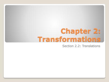 Chapter 2: Transformations