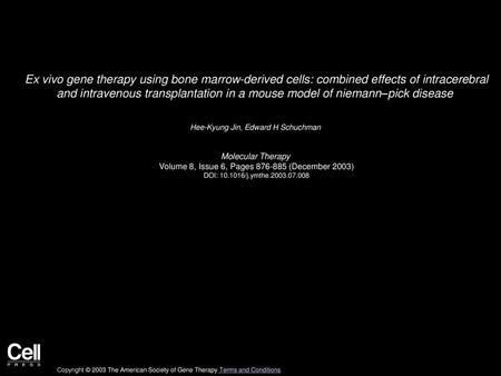 Ex vivo gene therapy using bone marrow-derived cells: combined effects of intracerebral and intravenous transplantation in a mouse model of niemann–pick.