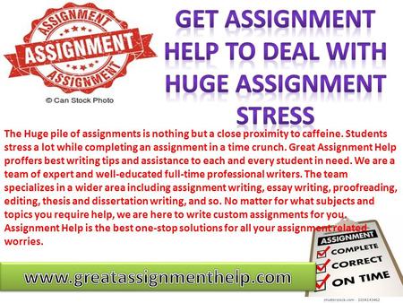 The Huge pile of assignments is nothing but a close proximity to caffeine. Students stress a lot while completing an assignment in a time crunch. Great.