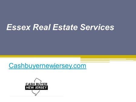 Essex Real Estate Services Cashbuyernewjersey.com.