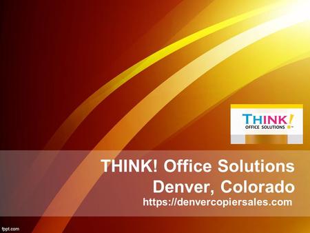 THINK! Office Solutions Denver, Colorado