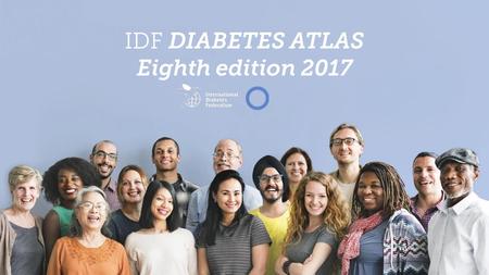 Presentation of the new IDF DIABETES ATLAS WORLD DIABETES DAY.