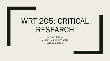 WRT 205: critical research