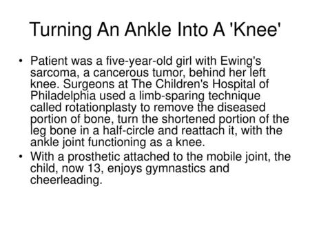 Turning An Ankle Into A 'Knee'