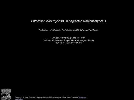 Entomophthoramycosis: a neglected tropical mycosis