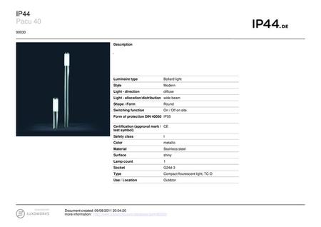 IP44 Pacu Description - Luminaire type Bollard light Style