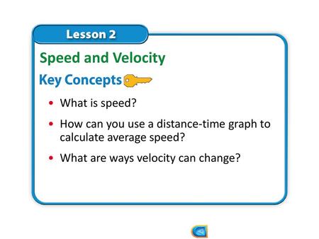 Speed and Velocity What is speed?