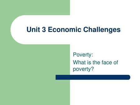 Unit 3 Economic Challenges