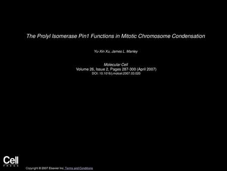 The Prolyl Isomerase Pin1 Functions in Mitotic Chromosome Condensation