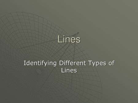 Identifying Different Types of Lines