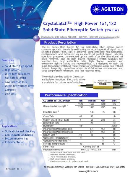 CrystaLatchTM High Power 1x1,1x2 Solid-State Fiberoptic Switch (5W CW)