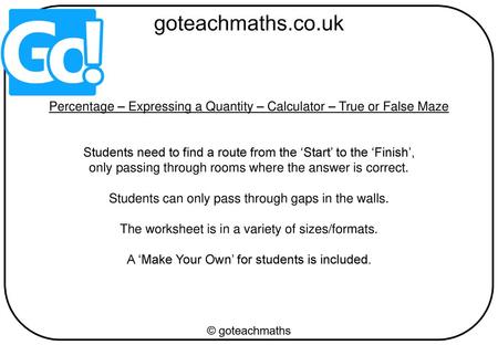 Percentage – Expressing a Quantity – Calculator – True or False Maze