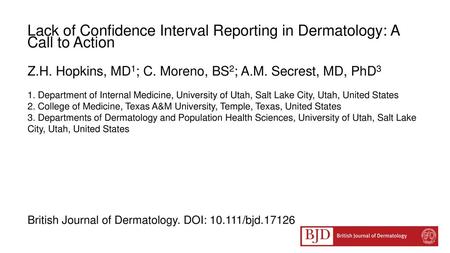 Lack of Confidence Interval Reporting in Dermatology: A Call to Action