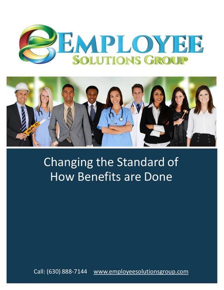 Changing the Standard of How Benefits are Done