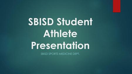 SBISD Student Athlete Presentation